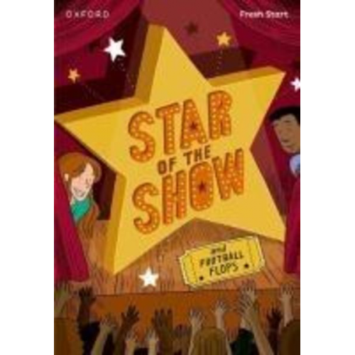 Adrian Bradbury Jan Burchett Sara Vogler - Read Write Inc. Fresh Start Readers: Book 6: Star of the Show & Football Flops