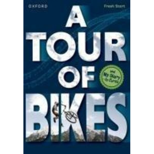 Catherine Baker Teresa Heapy - Read Write Inc. Fresh Start Readers: Book 10: A Tour of Bikes & My Diary - by Curtis