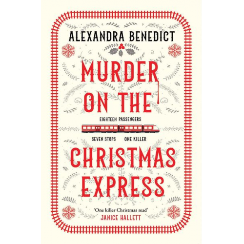 Alexandra Benedict - Murder On The Christmas Express