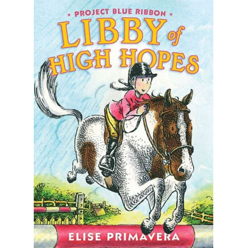 Elise Primavera - Libby of High Hopes, Project Blue Ribbon