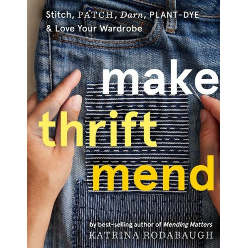 Katrina Rodabaugh - Make Thrift Mend