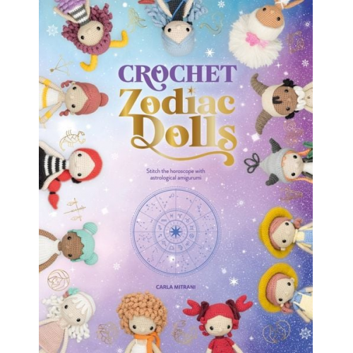 Carla Mitrani - Crochet Zodiac Dolls