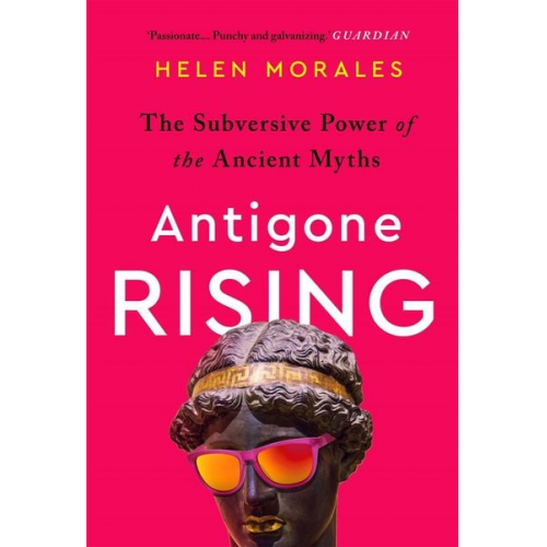 Helen Morales - Antigone Rising