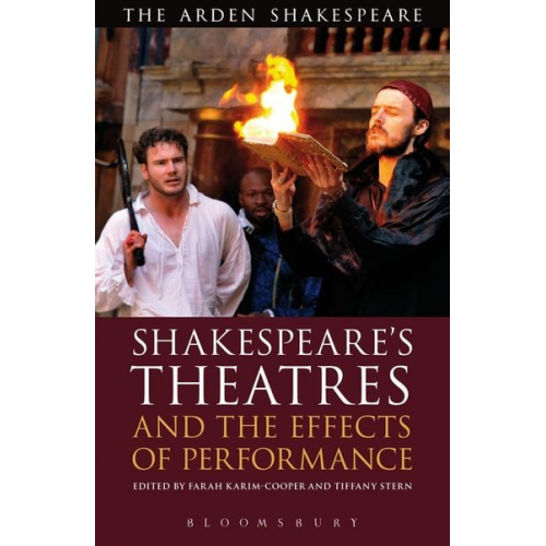 Farah; Stern  Tiffany Karim Cooper - Shakespeare's Theatres and the Effects of Performance