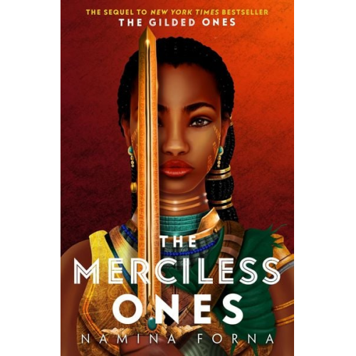 Namina Forna - The Gilded Ones 02: The Merciless Ones