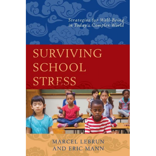 Marcel Lebrun - Surviving School Stress