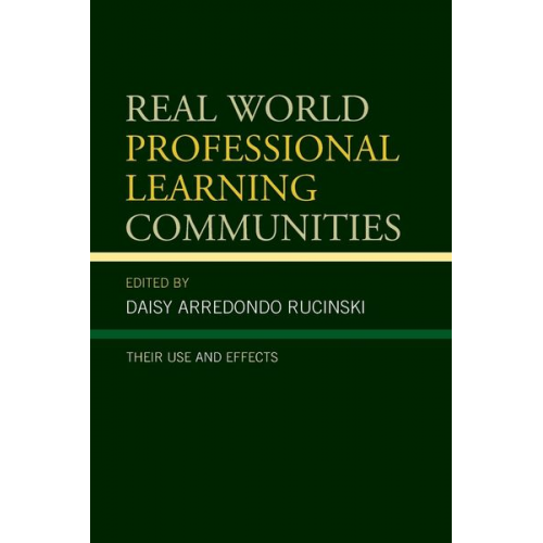 Daisy Arredondo Rucinski - Real World Professional Learning Communities