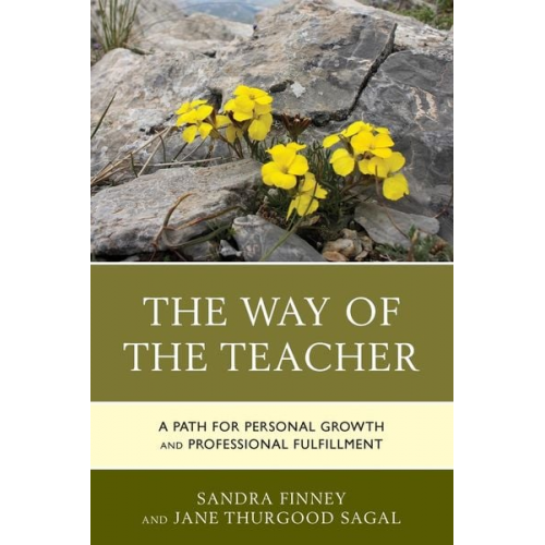 Sandra Finney Jane Thurgood Sagal - The Way of the Teacher