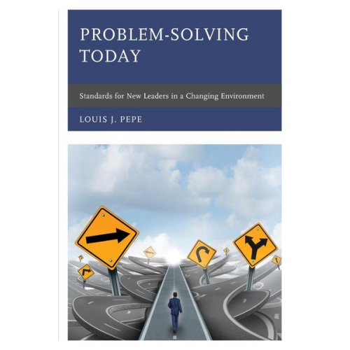 Louis J. Pepe - Problem-Solving Today