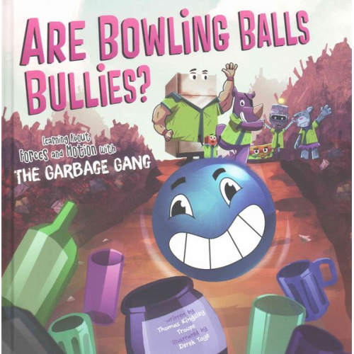 Thomas Kingsley Troupe - Are Bowling Balls Bullies?