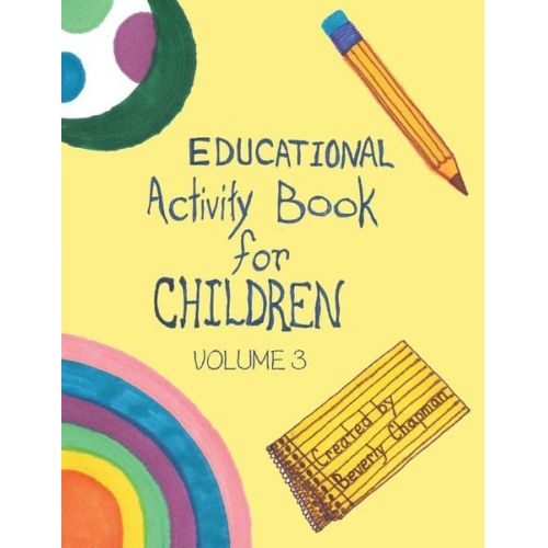 Beverly Chapman - Educational Activity Book for Children Volume 3