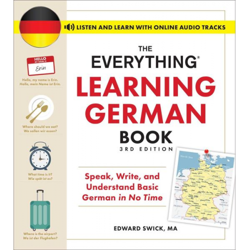 Edward Swick - The Everything Learning German Book, 3rd Edition