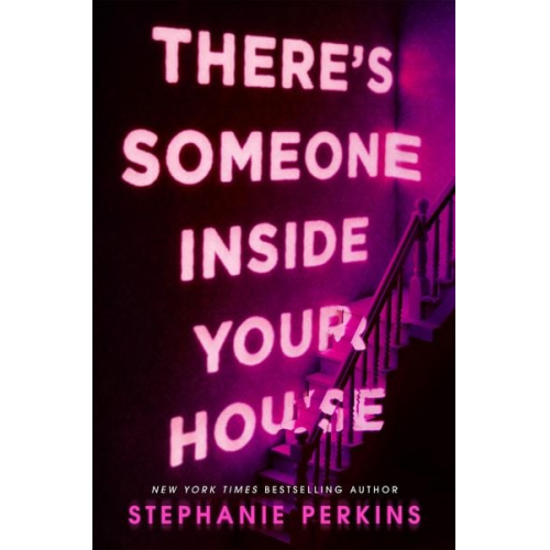 Stephanie Perkins - There's Someone Inside Your House