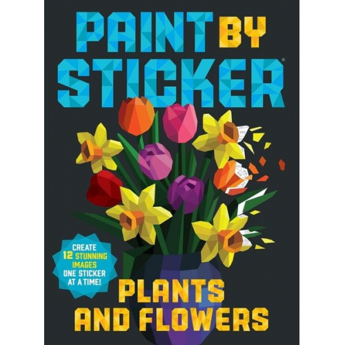 Workman Publishing - Paint by Sticker: Plants and Flowers