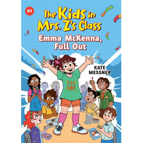 Kate Messner - The Kids in Mrs. Z's Class: Emma McKenna, Full Out