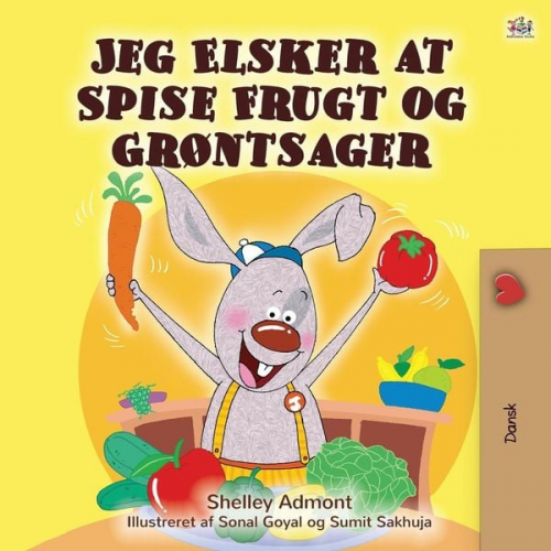 Shelley Admont KidKiddos Books - I Love to Eat Fruits and Vegetables (Danish edition)