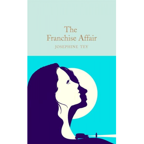 Josephine Tey - The Franchise Affair