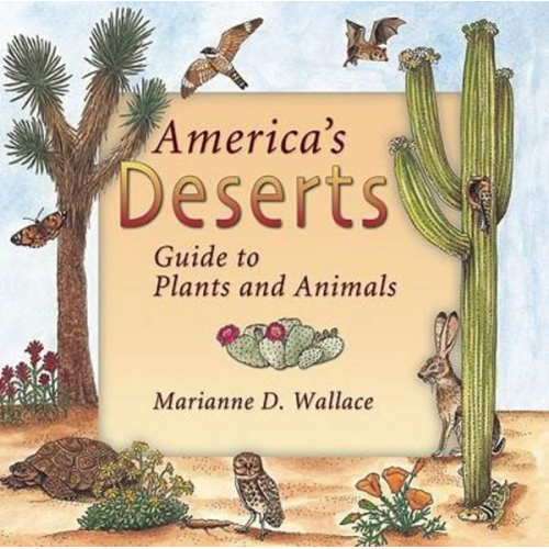 Marianne Wallace - America's Deserts