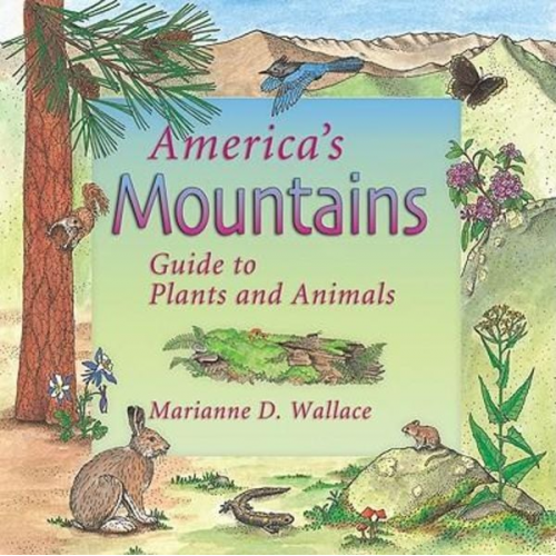 Marianne Wallace - America's Mountains