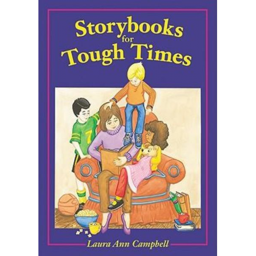 Laura Ann Campbell - Storybooks for Tough Times