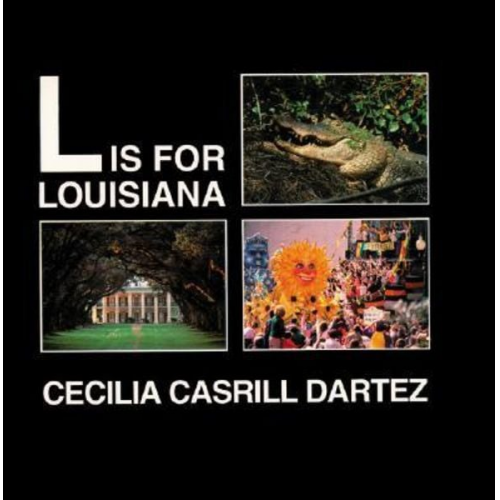 Cecilia Dartez - L Is for Louisiana