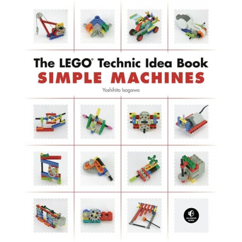 Yoshihito Isogawa - The LEGO® Technic Idea Book