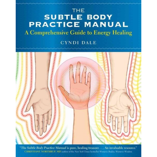 Cyndi Dale - The Subtle Body Practice Manual