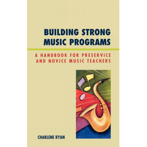 Charlene Ryan - Building Strong Music Programs