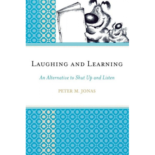 Peter M. Jonas - Laughing and Learning