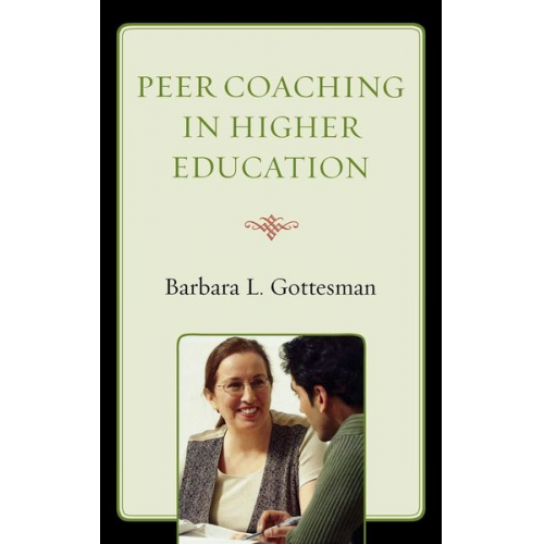 Barbara L. Gottesman - Peer Coaching in Higher Education