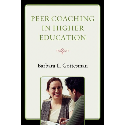 Barbara L. Gottesman - Peer Coaching in Higher Education