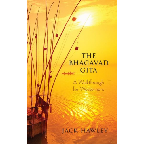 Jack Hawley - The Bhagavad Gita