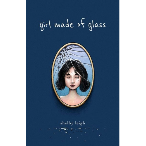 Shelby Leigh - Girl Made of Glass