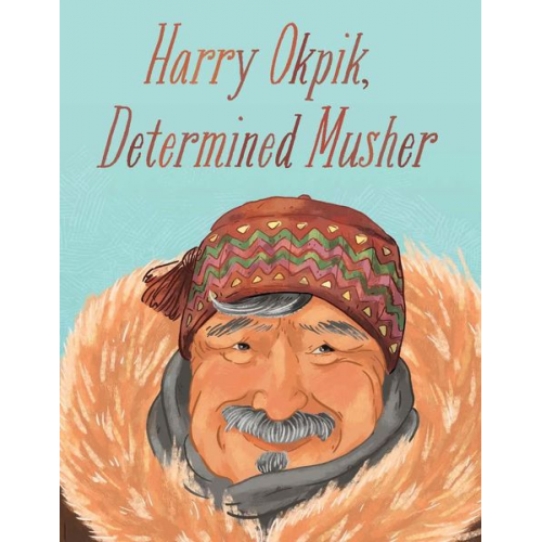 Harry Okpik Maren Vsetula - Harry Okpik, Determined Musher