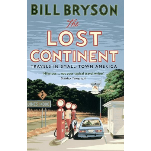 Bill Bryson - The Lost Continent