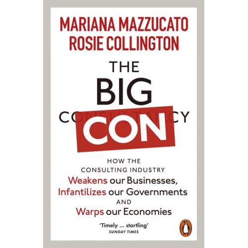 Mariana Mazzucato Rosie Collington - The Big Con