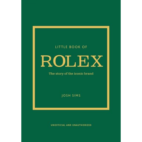 Josh Sims - Little Book of Rolex