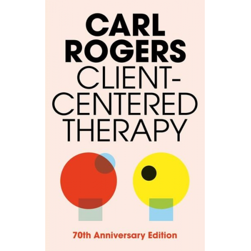 Carl Rogers - Client Centered Therapy