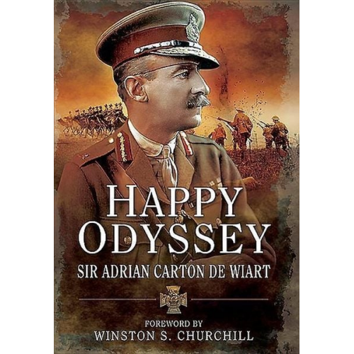 Adrian Carton de Wiart - Happy Odyssey