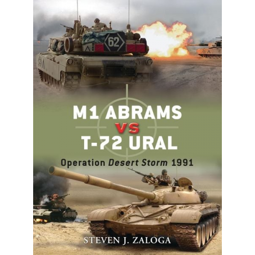 Steven J. Zaloga - M1 Abrams Vs T-72 Ural