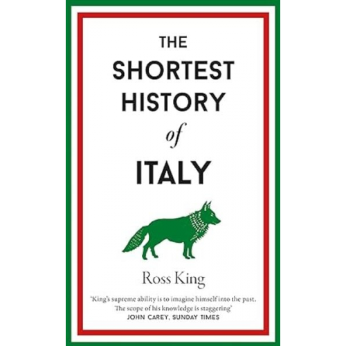 Ross King - The Shortest History of Italy