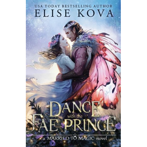 Elise Kova - A Dance with the Fae Prince