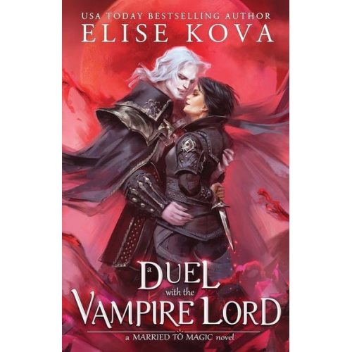 Elise Kova - A Duel with the Vampire Lord