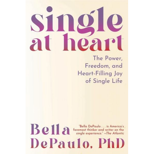 Bella DePaulo - Single at Heart