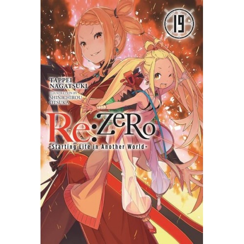 Tappei Nagatsuki - RE: Zero -Starting Life in Another World-, Vol. 19 (Light Novel)