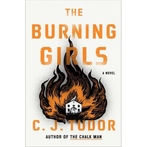 C. J. Tudor - Burning Girls