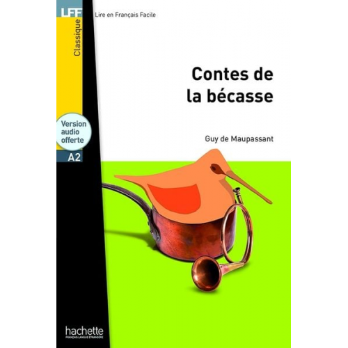 Guy de Maupassant - Contes de la becasse - Livre + audio download