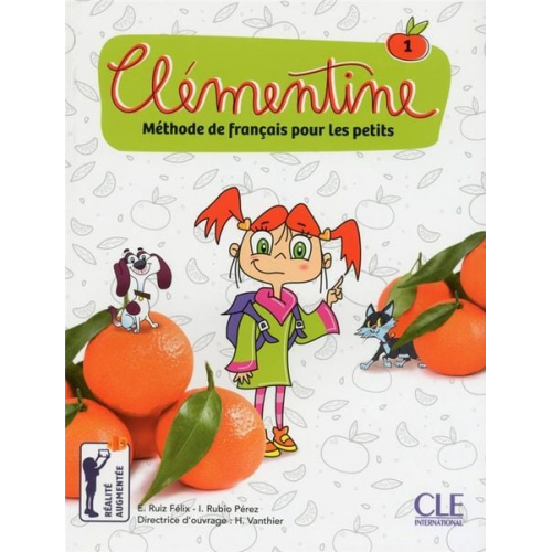 E. Ruiz Felix I. Rubio Perez - Clementine 1: Niveau A1.1 - Livre de l'eleve + DVD