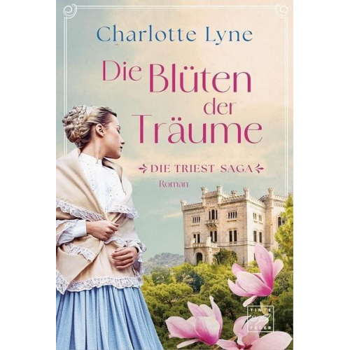 Charlotte Lyne - Die Blüten der Träume