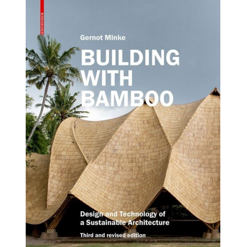 Gernot Minke - Building with Bamboo